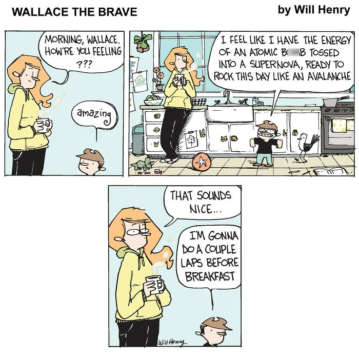 35 New And Funny ‘Wallace the Brave’ Comics This Artist Created To Brighten Your Day 35 New And Funny ‘Wallace the Brave’ Comics This Artist Created To Brighten Your Day