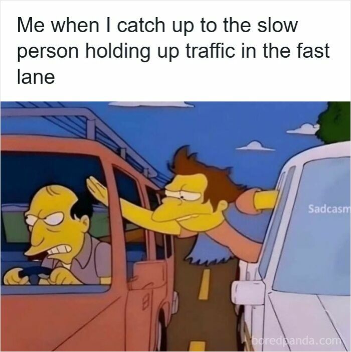 83 Hilarious Driving Memes That Explain Why Road Rage Exists 83 Hilarious Driving Memes That Explain Why Road Rage Exists
