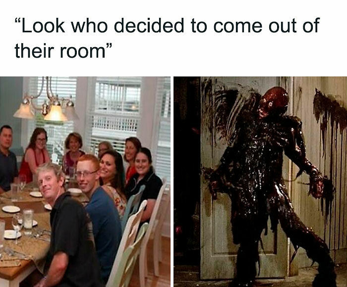 50 Hilariously Relatable Memes Inspired By The Best Horror Movies 50 Hilariously Relatable Memes Inspired By The Best Horror Movies