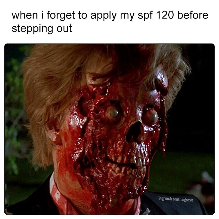 50 Hilariously Relatable Memes Inspired By The Best Horror Movies 50 Hilariously Relatable Memes Inspired By The Best Horror Movies