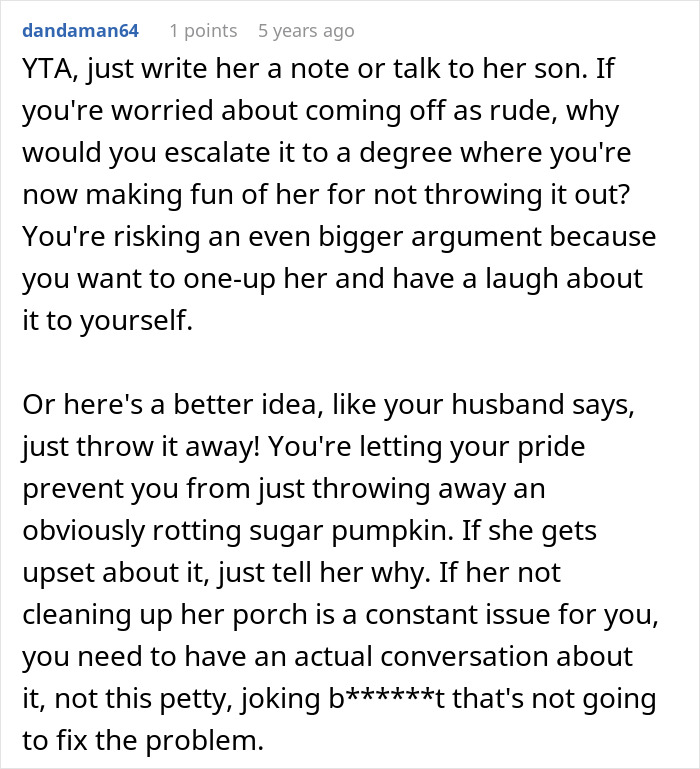 “It’s Now Been A Year”: Person Doesn’t Clean For Neighbor As They Always Do, Watches Pumpkin Decompose “It’s Now Been A Year”: Person Doesn’t Clean For Neighbor As They Always Do, Watches Pumpkin Decompose