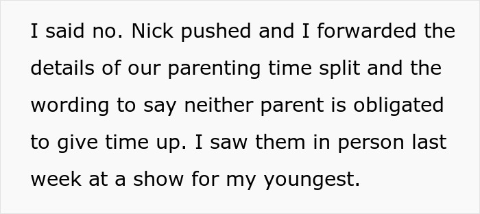 Woman Shocked By Ex’s Absurd Demand About Their Kids And His New Wife, Slams Him With A Hard “No” Woman Shocked By Ex’s Absurd Demand About Their Kids And His New Wife, Slams Him With A Hard “No”