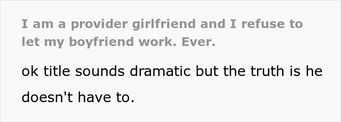 Woman Proudly Funds Her Stay-At-Home BF’S Life, Says He’s Intelligent, Kind, And Worth Every Penny Woman Proudly Funds Her Stay-At-Home BF’S Life, Says He’s Intelligent, Kind, And Worth Every Penny