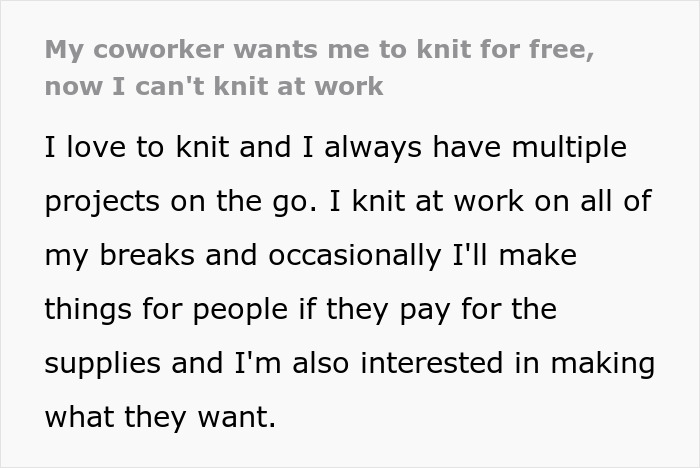 Entitled Employee Livid Her Coworker Won’t Knit Her A Huge Blanket For Free, Gets Her Hobby Banned Entitled Employee Livid Her Coworker Won’t Knit Her A Huge Blanket For Free, Gets Her Hobby Banned