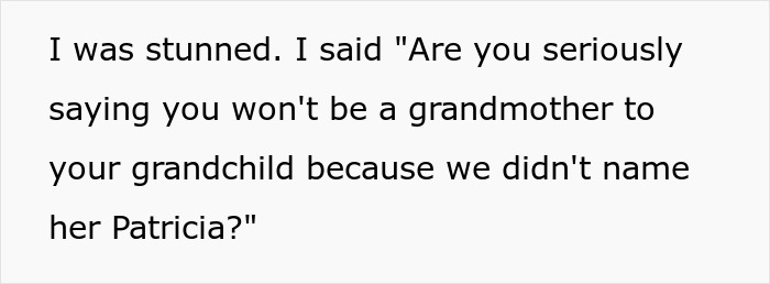 Entitled Lady Mad Grandkid Won’t Be Named After Her, Refuses To Have A Relationship With The Child Entitled Lady Mad Grandkid Won’t Be Named After Her, Refuses To Have A Relationship With The Child