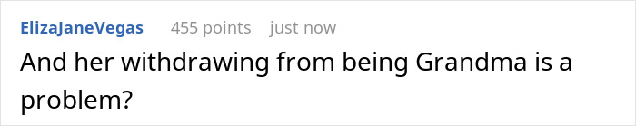 Entitled Lady Mad Grandkid Won’t Be Named After Her, Refuses To Have A Relationship With The Child Entitled Lady Mad Grandkid Won’t Be Named After Her, Refuses To Have A Relationship With The Child