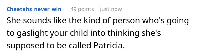 Entitled Lady Mad Grandkid Won’t Be Named After Her, Refuses To Have A Relationship With The Child Entitled Lady Mad Grandkid Won’t Be Named After Her, Refuses To Have A Relationship With The Child