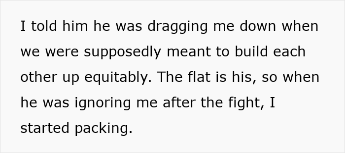 Guy Calls His Girlfriend A Gold Digger, She Moves Out, Realizes He Can’t Afford Rent Without Her