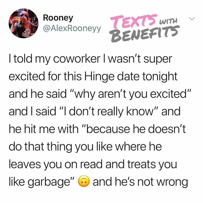 58 Hilariously Accurate Tweets That Sum Up Dating These Days