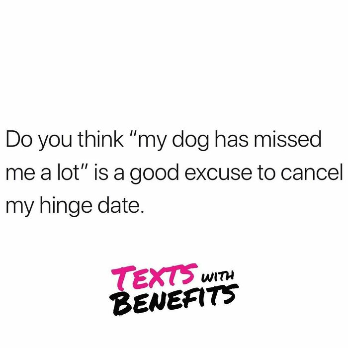 58 Hilariously Accurate Tweets That Sum Up Dating These Days