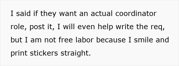 Analyst Asked To Stock Snacks And Plan Parties, HR Says She “Ruined The Vibe” By Refusing Free Labor Analyst Asked To Stock Snacks And Plan Parties, HR Says She “Ruined The Vibe” By Refusing Free Labor