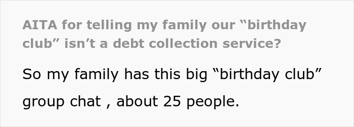 Woman’s Had Enough Of Family’s Greedy “Birthday Club”, Refuses To Cough Up Another Cent Woman’s Had Enough Of Family’s Greedy “Birthday Club”, Refuses To Cough Up Another Cent
