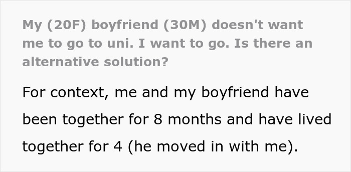 20YO’s Academic Dreams Come To A Grinding Halt After 30YO BF Says No University For Her 20YO’s Academic Dreams Come To A Grinding Halt After 30YO BF Says No University For Her