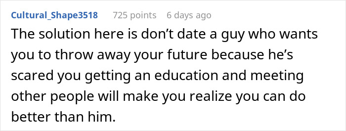 20YO’s Academic Dreams Come To A Grinding Halt After 30YO BF Says No University For Her 20YO’s Academic Dreams Come To A Grinding Halt After 30YO BF Says No University For Her