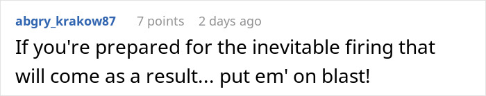 &#8220;Don&#8217;t Expect To Be Employed By The End Of The Day”: People Give Vengeful Employee A Reality Check