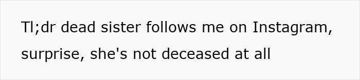 “Late” Half-Sis Lies To Get Dad’s Support With Medical Bills, Shocked Woman Learns Truth Years Later “Late” Half-Sis Lies To Get Dad’s Support With Medical Bills, Shocked Woman Learns Truth Years Later