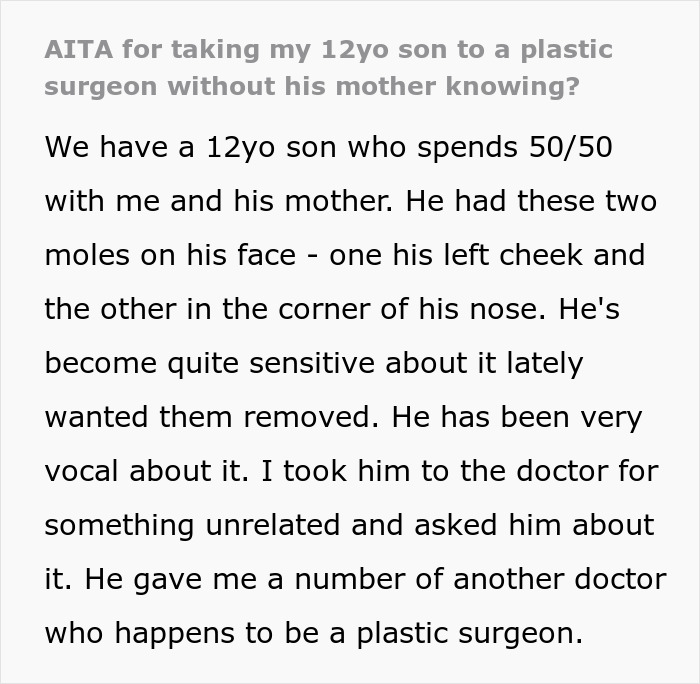 Mom Outraged As Dad Approves 12YO Son’s Mole Removal Without Asking, Calls It Cosmetic Surgery Mom Outraged As Dad Approves 12YO Son’s Mole Removal Without Asking, Calls It Cosmetic Surgery