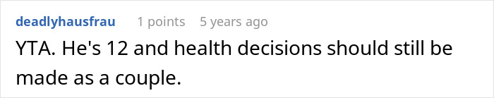 Mom Outraged As Dad Approves 12YO Son’s Mole Removal Without Asking, Calls It Cosmetic Surgery Mom Outraged As Dad Approves 12YO Son’s Mole Removal Without Asking, Calls It Cosmetic Surgery