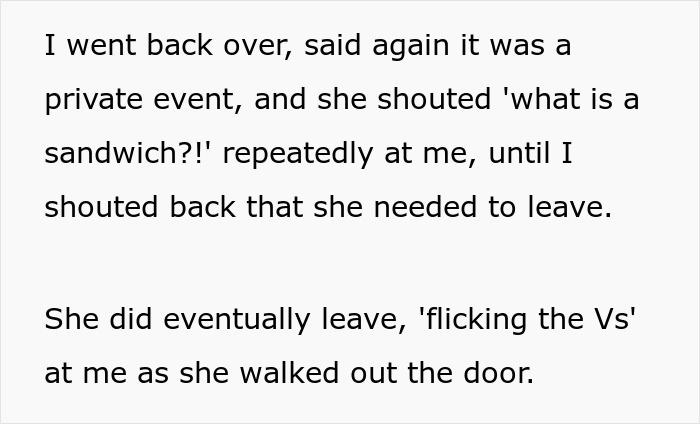 Gatecrashing Woman Makes A Scene At A Private Party Over “A Sandwich” For Her Children Gatecrashing Woman Makes A Scene At A Private Party Over “A Sandwich” For Her Children