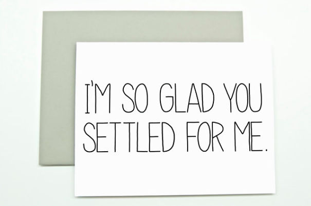 Cards That Say How You Really Feel Cards That Say How You Really Feel