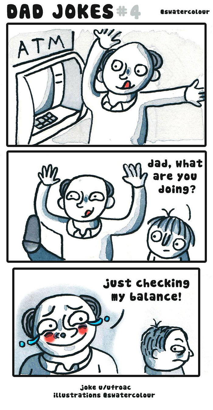 Dad Jokes Illustrated By ‘Shitty Watercolour’ Artist Dad Jokes Illustrated By ‘Shitty Watercolour’ Artist