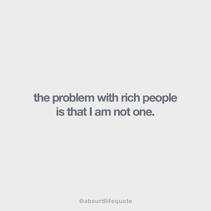 65 Absurd Life Quotes That Everyone Can Relate To