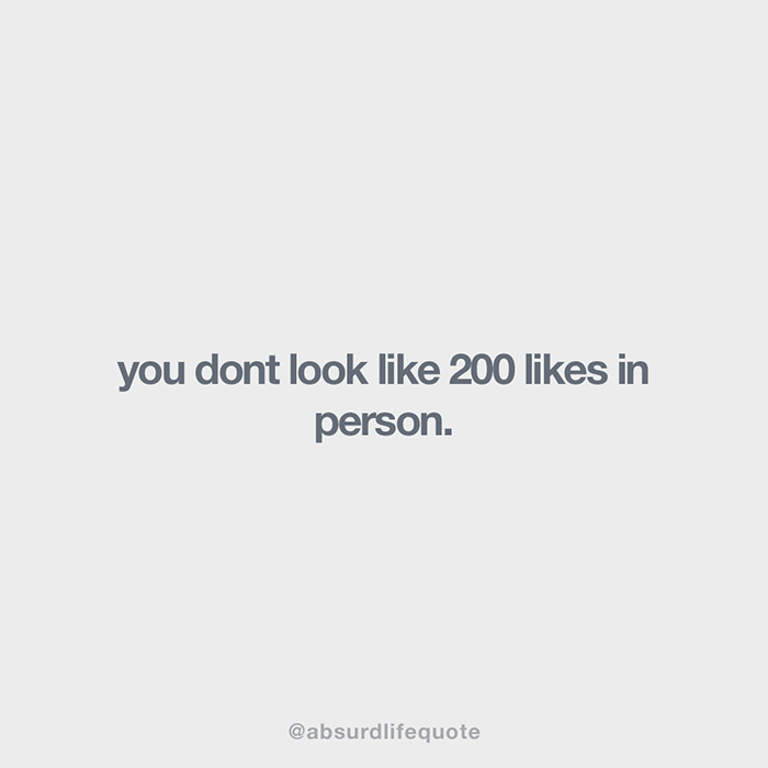 65 Absurd Life Quotes That Everyone Can Relate To