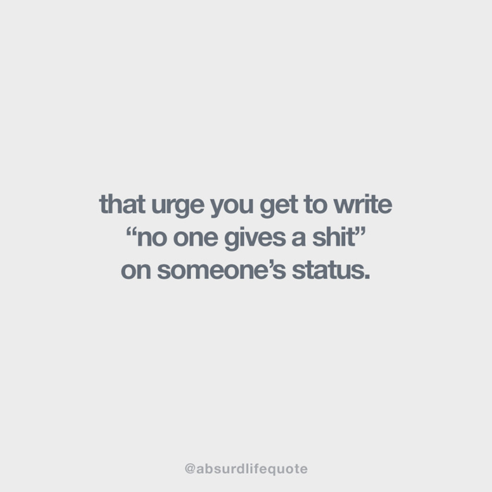 65 Absurd Life Quotes That Everyone Can Relate To