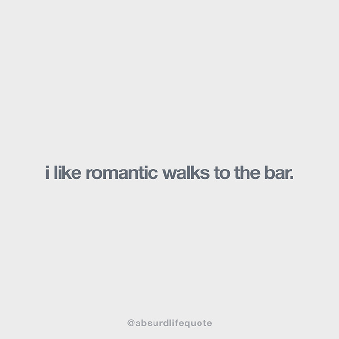 65 Absurd Life Quotes That Everyone Can Relate To