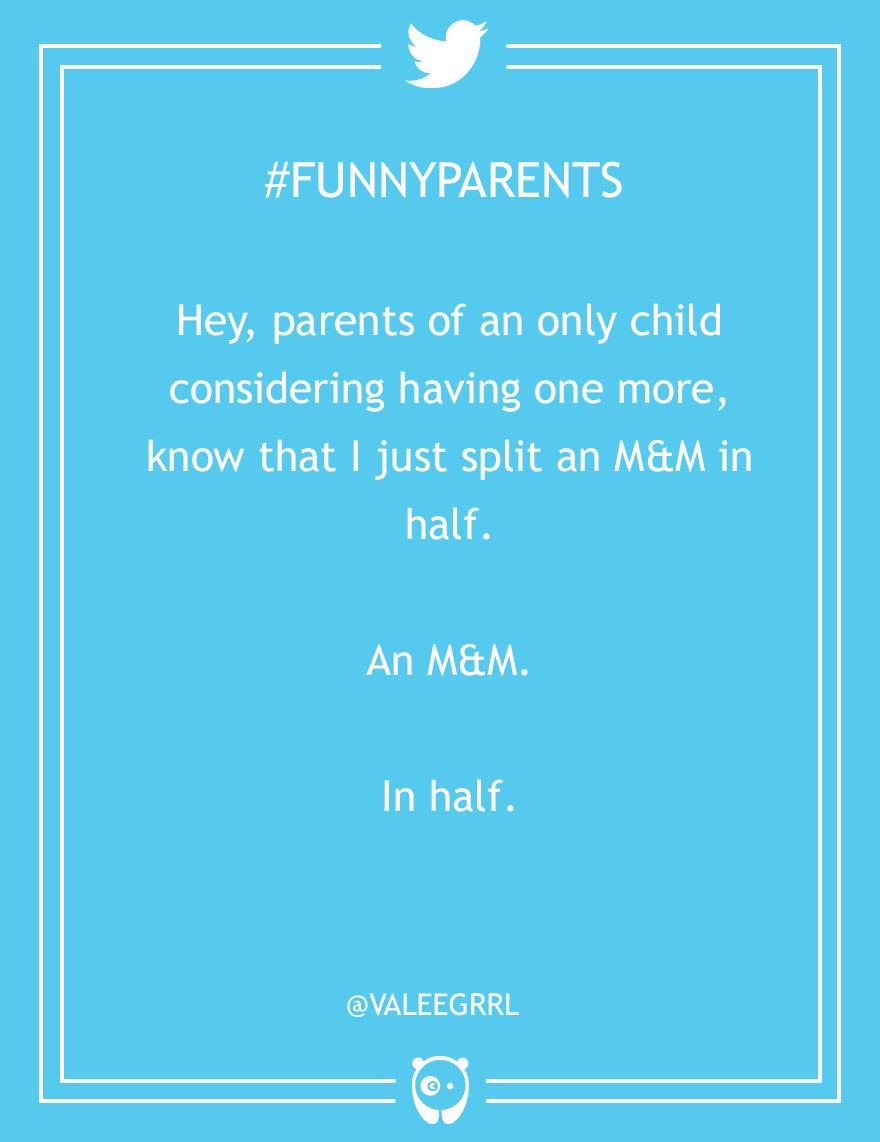 121 Hilarious Parenting Tweets That Every Parent Can Relate To 121 Hilarious Parenting Tweets That Every Parent Can Relate To