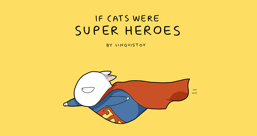 If Cats Were Superheroes