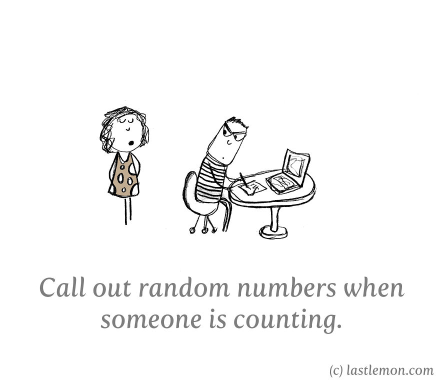 40 Ways To Be Annoying 40 Ways To Be Annoying