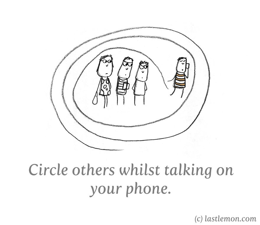 40 Ways To Be Annoying 40 Ways To Be Annoying