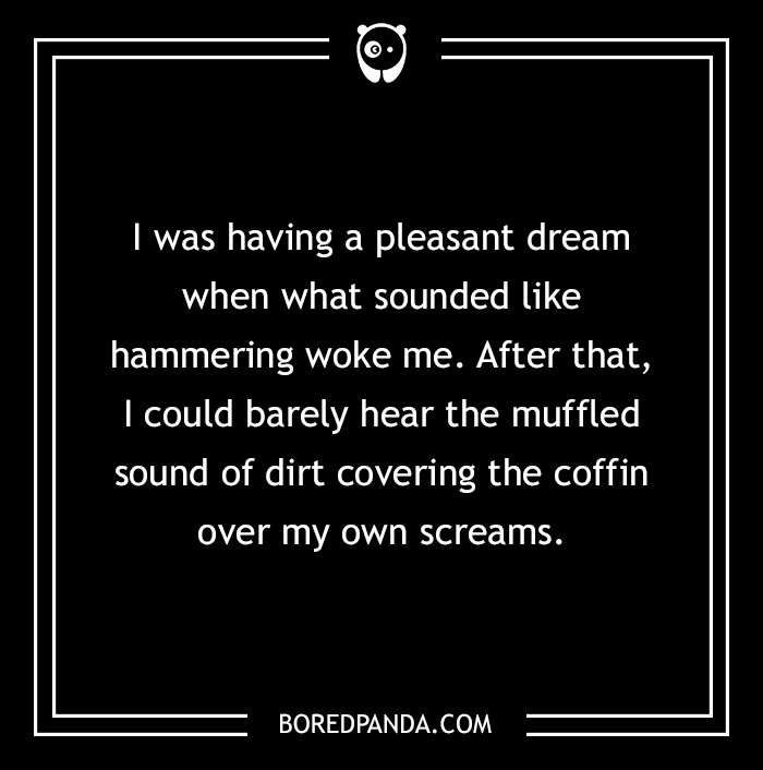 These 2-Sentence Horror Stories Will Send Shivers Down Your Spine These 2-Sentence Horror Stories Will Send Shivers Down Your Spine