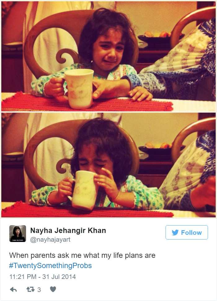 The Struggles Of 20-Somethings Summed Up In 57 Tweets The Struggles Of 20-Somethings Summed Up In 57 Tweets