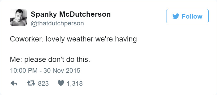 115 Hilarious Tweets About Work You Shouldn’t Be Reading At Work 115 Hilarious Tweets About Work You Shouldn’t Be Reading At Work