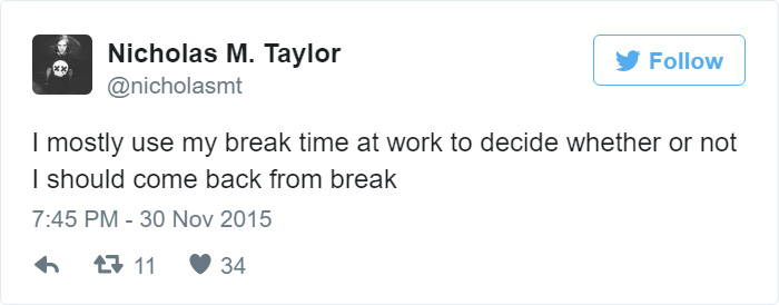 115 Hilarious Tweets About Work You Shouldn’t Be Reading At Work 115 Hilarious Tweets About Work You Shouldn’t Be Reading At Work
