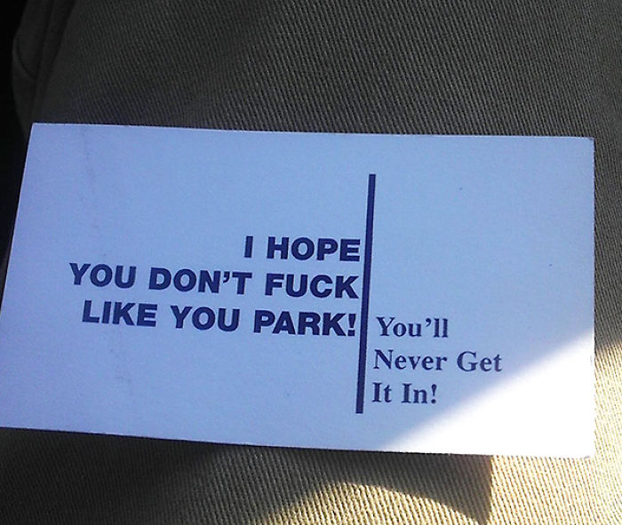 37 Of The Best Notes Left For Asshole Drivers Who Don’t Know How To Park 37 Of The Best Notes Left For Asshole Drivers Who Don’t Know How To Park