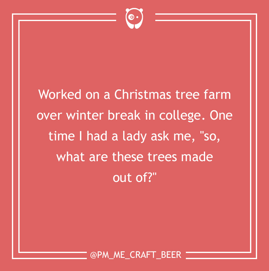 59 Of The Dumbest Customer Questions Ever Asked 59 Of The Dumbest Customer Questions Ever Asked