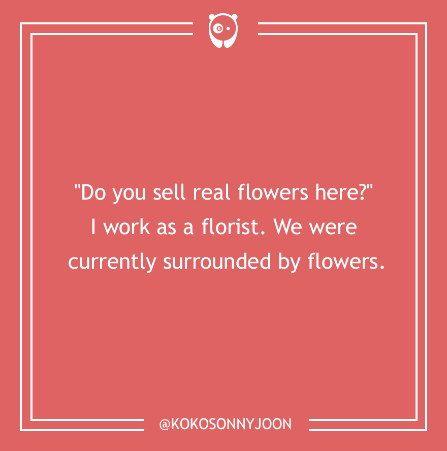 59 Of The Dumbest Customer Questions Ever Asked 59 Of The Dumbest Customer Questions Ever Asked