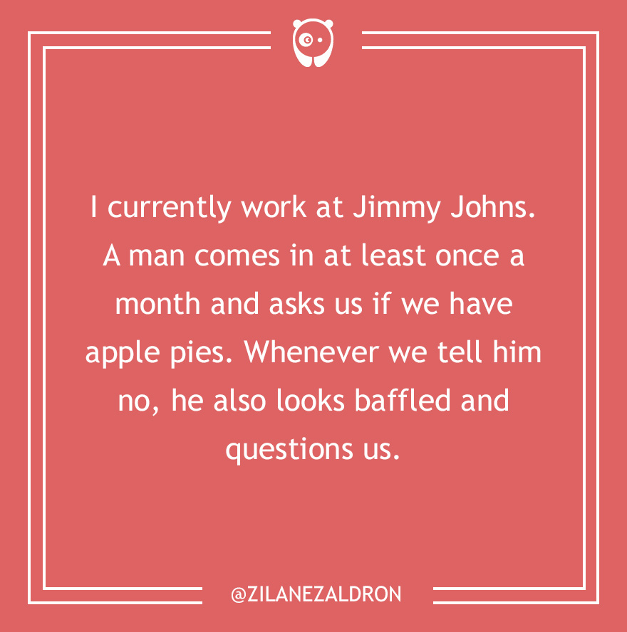 59 Of The Dumbest Customer Questions Ever Asked 59 Of The Dumbest Customer Questions Ever Asked