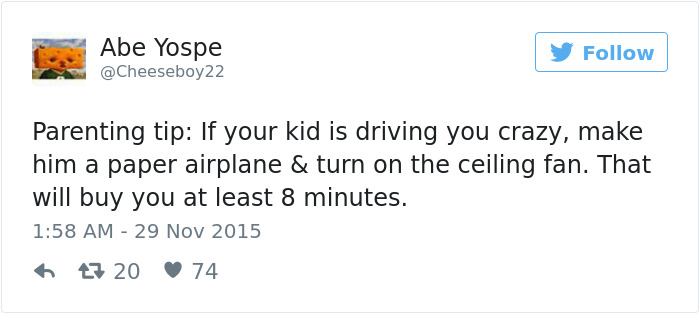 70 Of The Funniest Parenting Tips From Moms And Dads Ever 70 Of The Funniest Parenting Tips From Moms And Dads Ever