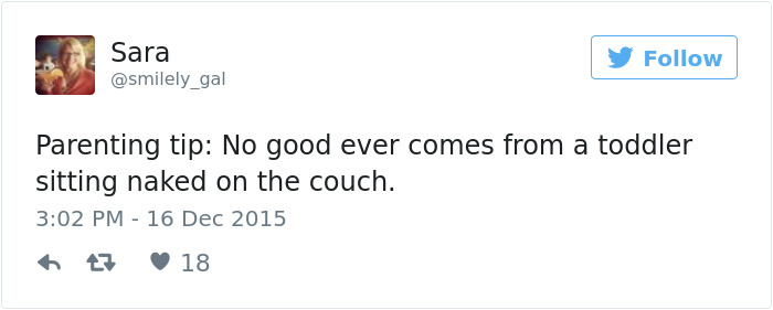 70 Of The Funniest Parenting Tips From Moms And Dads Ever 70 Of The Funniest Parenting Tips From Moms And Dads Ever