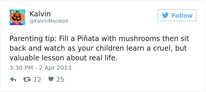 70 Of The Funniest Parenting Tips From Moms And Dads Ever 70 Of The Funniest Parenting Tips From Moms And Dads Ever