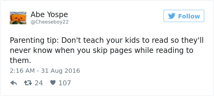70 Of The Funniest Parenting Tips From Moms And Dads Ever 70 Of The Funniest Parenting Tips From Moms And Dads Ever