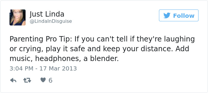 70 Of The Funniest Parenting Tips From Moms And Dads Ever 70 Of The Funniest Parenting Tips From Moms And Dads Ever