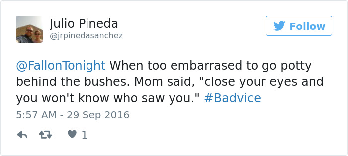 People Share The Worst Advice They&#8217;ve Ever Received #Badvice