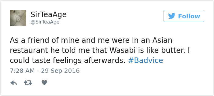 People Share The Worst Advice They&#8217;ve Ever Received #Badvice