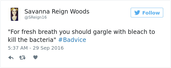 People Share The Worst Advice They&#8217;ve Ever Received #Badvice