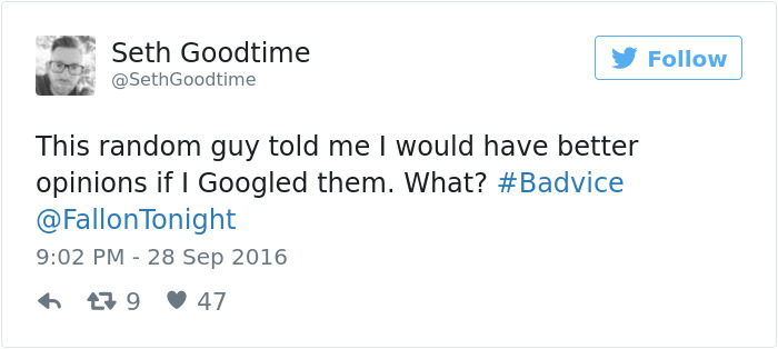 People Share The Worst Advice They&#8217;ve Ever Received #Badvice